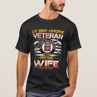 US 82nd Airborne Veteran Proud Wife US Flag Patrio T-shirt