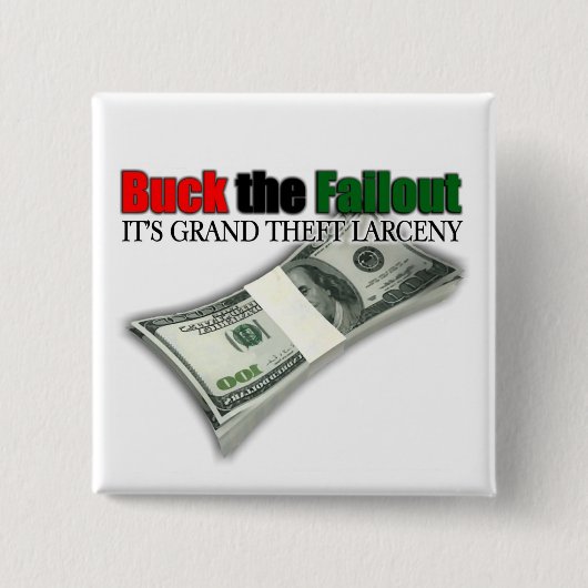US Bailout Buck the failout Button (Voorkant)