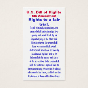 US Bill of Rights, ~ Zesde (6e) amendement ~ Visitekaartjes