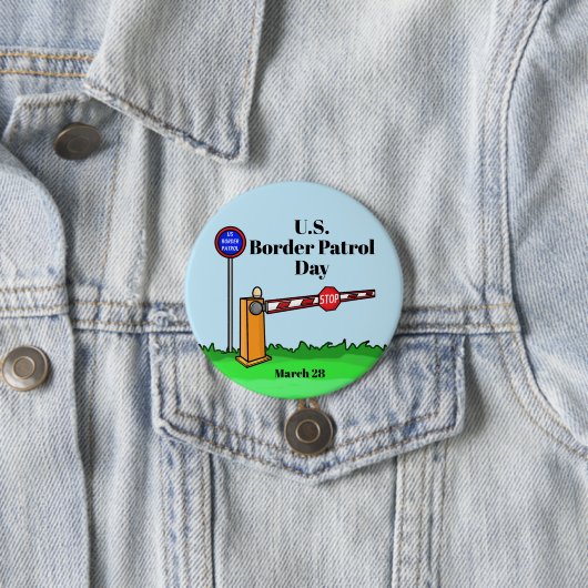 US Border Patrol Day Button met Barrier Gate (In situ)