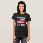 US Burgerschap EST. 2023 Proud Immigrant American T-shirt (Voorkant volledig)