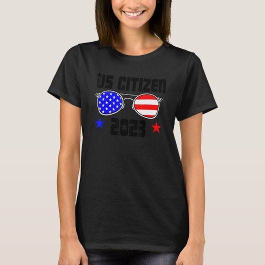 US CITIZEN 2023 USA Flag Proud American Citizenshi T-shirt (Voorkant)