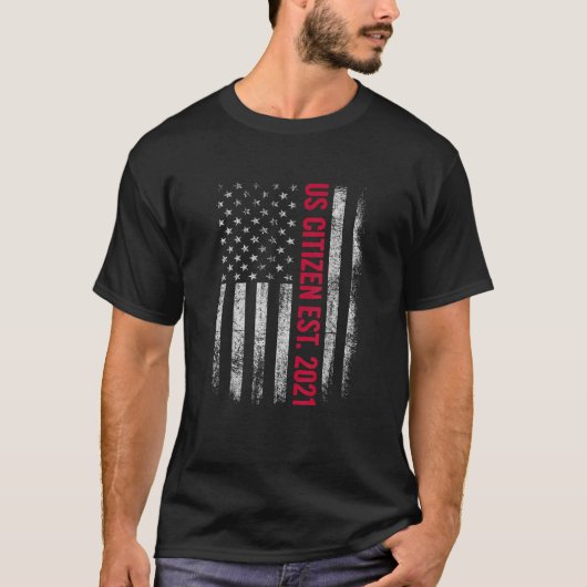 US Citizen Est. 2021 Verenigde Staten Burgerschap  T-shirt (Voorkant)