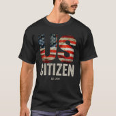 US Citizen Est 2022 S New American Immigrant Citiz T-shirt (Voorkant)