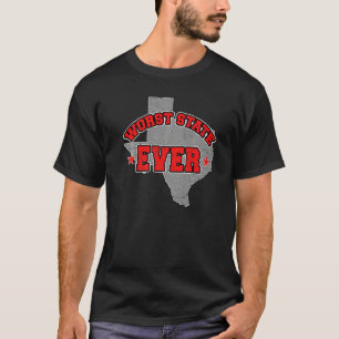 US Citizen Proud America Land Map Worst State Texa T-shirt