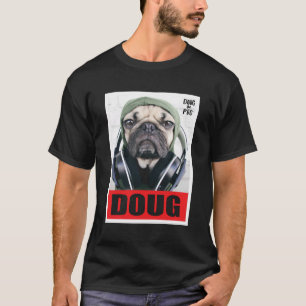 US Doug De Pug Hoofdtelefoon 01 T-shirt