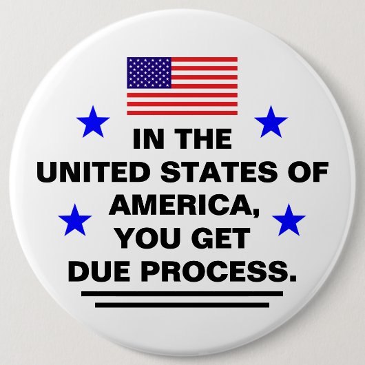 US Due Process Button (Voorkant)