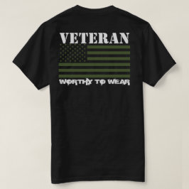US Flag ARMY TRIDENT GRN- Veteran - Worthy to Draa T-shirt