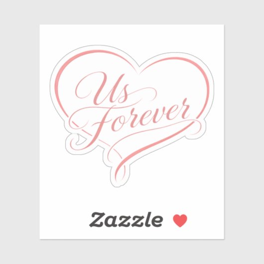 Us Forever Heart Typography Sticker (Vel)