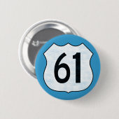 US Highway 61 Route Sign Ronde Button 5,7 Cm (Voorkant /achterkant)