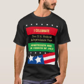 US Independence Days Junetetiende en 4th of Juli T T-shirt (Voorkant)