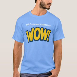 US Klant Assist Wow T-shirt