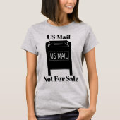US Mail niet te koop T-shirt (Voorkant)