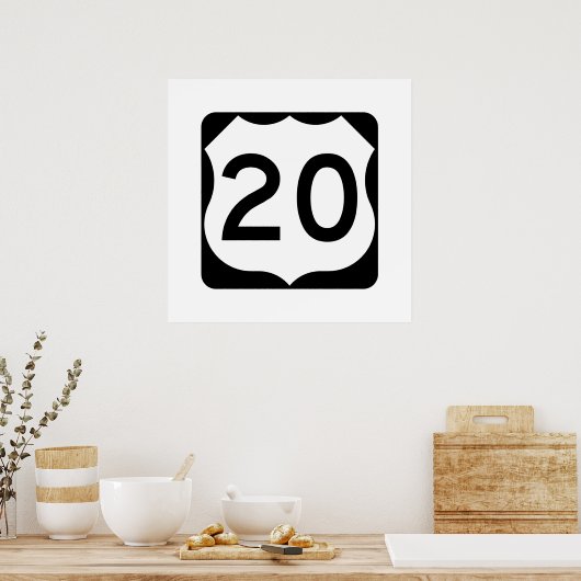 US Route 20 Sign Poster (Keuken)