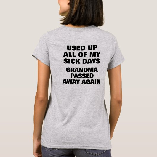 US Spyder Ryders - Sick Days Grandma T-shirt (Achterkant)