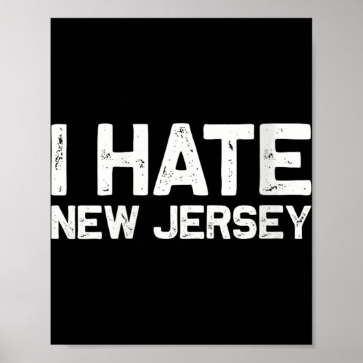 Us State Souvenir I Hate New Jersey V-neck  Poster (Voorkant)