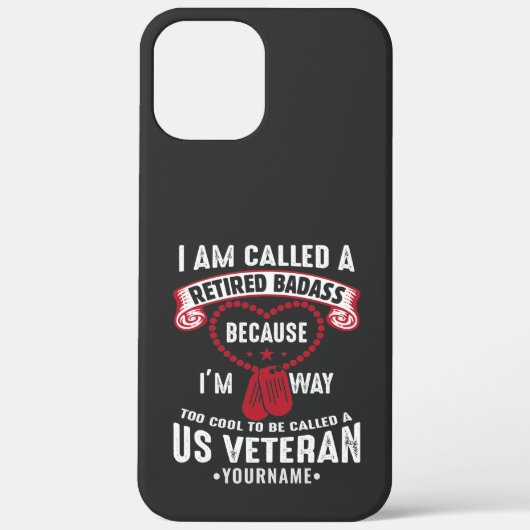 US Veteran Humor Retired Soldier Case-Mate iPhone Case (Achterkant)
