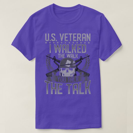 US Veteran ik liep de loop die je praat T-shirt (Design voorkant)