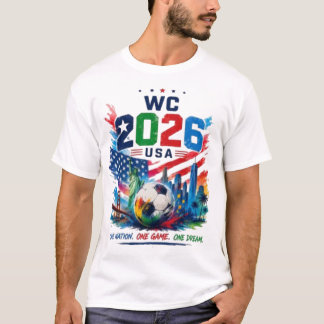 USA 2026 Voetbal Een Natie Eén Wedstrijd Eén Droom T-shirt