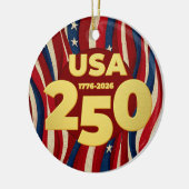 USA 250 Years American Flag July 4th 2026 Keramisch Ornament (Links)