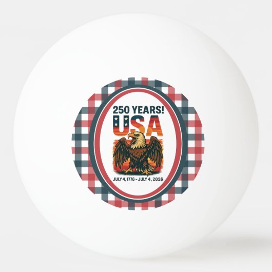 USA 250 Years – Patriotic Bald Eagle July 4th 2026 Pingpongbal (Voorkant)