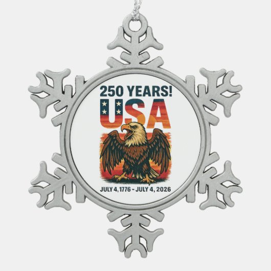 USA 250 Years – Patriotic Bald Eagle July 4th 2026 Tin Sneeuwvlok Ornament (Voorkant)