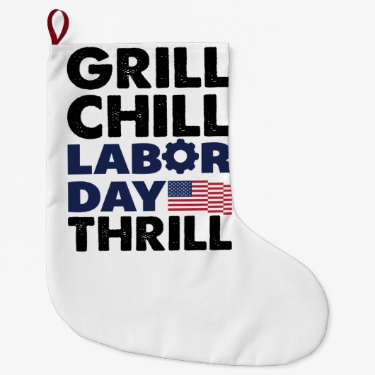 USA Amerika Grill Chill Arbeid Dag Thrill BBQ Part Grote Kerstsok (Voorkant)