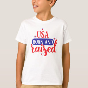 USA Born and Raised 4th July T-Shirt for Kids