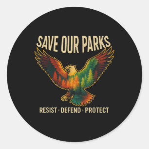 Usa Eagle Save Our Parks Resist National Park Prot Ronde Sticker