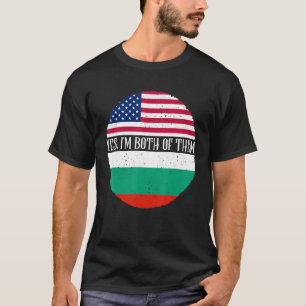 USA en Bulgaria Flags Ja, ik ben allebei van T T-shirt