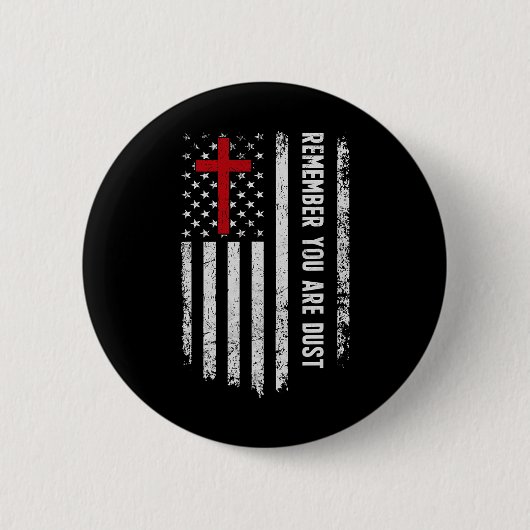 USA Flag Cross Onthoud dat je een stofaswolk bent Ronde Button 5,7 Cm (Voorkant)