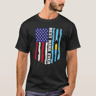 Usa Flag & Saint Lucia Flag Best Nana Ever T-shirt