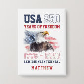 USA Semiquincentennial 250e verjaardag van Amerika Button (Voorkant)