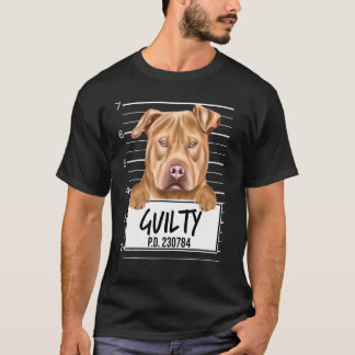 USA Staffordshire Terrier Mugshot Schuldige Hond T-shirt