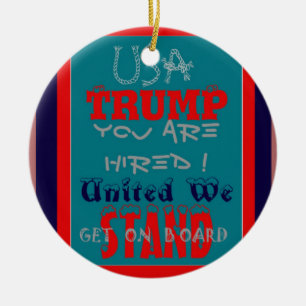 USA Trump Je bent aangenomen! Samen staan we sterk Keramisch Ornament