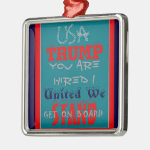 USA Trump: Je bent aangenomen! United We Stand Art Metalen Ornament