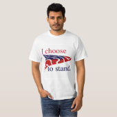 USA vlag Ik kies om te staan T-shirt (Voorkant volledig)