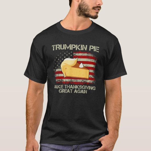 USA Vlag Trumpkin Pie Maak Thanksgiving Gr T-shirt (Voorkant)
