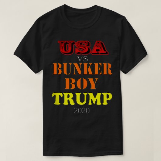 USA vs Bunker Boy Trump 2020  T-shirt (Design voorkant)