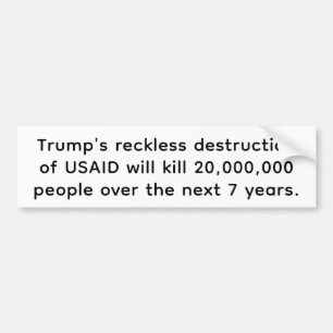 USAID Einde Dood Mensen Hankamer Artjunkhaus Vrede Bumpersticker
