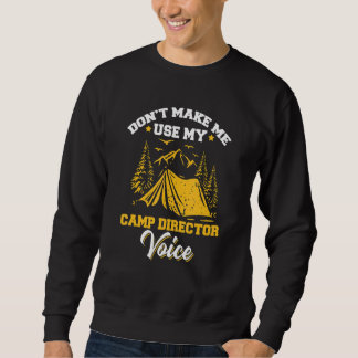 Use My Camp Director Voice Camping Camper Camp Dir Trui