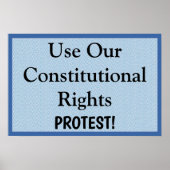 Use Our Constitutional Rights --  Protest Poster (Voorkant)