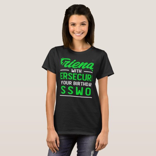 Use Your Birthday As Password Cyber Security Exper T-shirt (Voorkant volledig)