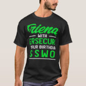 Use Your Birthday As Password Cyber Security Exper T-shirt (Voorkant)