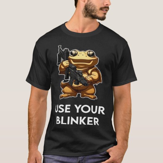 Use Your Blinker  4 T-shirt (Voorkant)