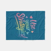 Use Your Strategies Test Day Teacher Student Motiv Fleece Deken (Voorkant (Horizontaal))