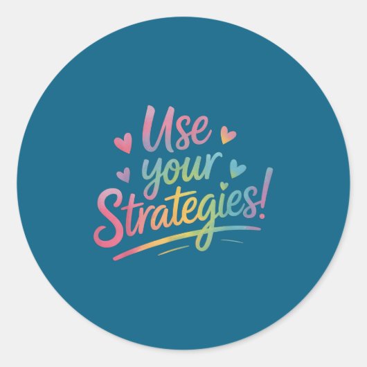 Use Your Strategies Test Day Teacher Student Motiv Ronde Sticker (Voorkant)