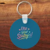 Use Your Strategies Test Day Teacher Student Motiv Sleutelhanger (Voorkant)