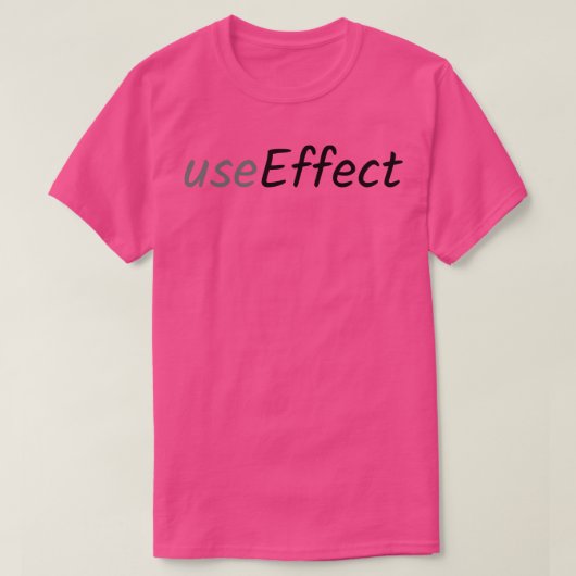 useEffect T-shirt (Design voorkant)