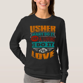 Usher Quote Ik ben Echocardiograaf voor Liefde T-shirt